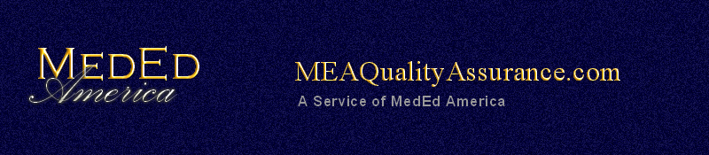 MEAQualityAssurance.com as Service of MedEd America